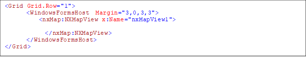 <Grid Grid.Row="1">
       <WindowsFormsHost  Margin="3,0,3,3">
           <nxMap:NXMapView x:Name="nxMapView1">
                  
</nxMap:NXMapView>
       </WindowsFormsHost>
</Grid>
