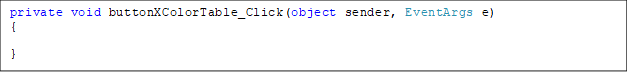 private void buttonXColorTable_Click(object sender, EventArgs e)
{

}
