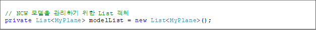 
// NCW  ϱ  List ü
private List<MyPlane> modelList = new List<MyPlane>();
